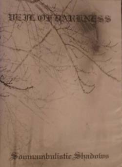 Veil Of Darkness : Somnambulistic Nightmares